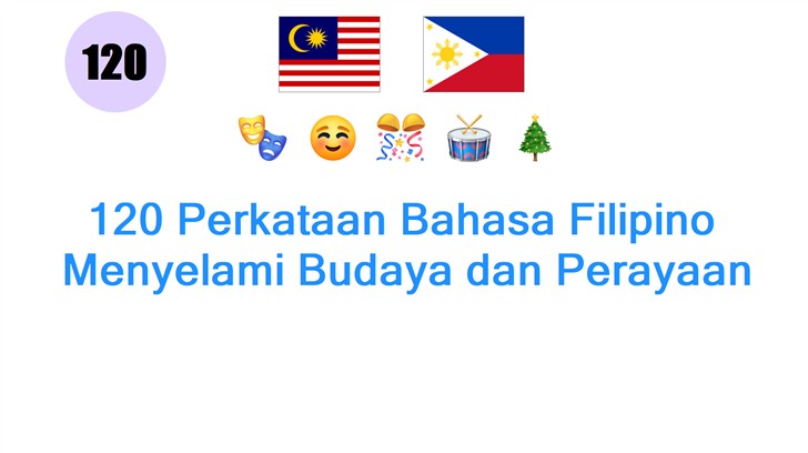 120 Perkataan Bahasa Filipino: Menyelami Budaya dan Perayaan